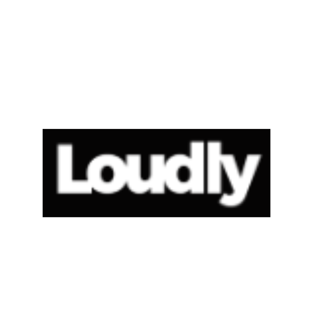 Loudly